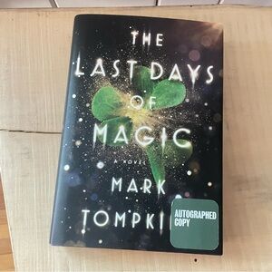$20 SALE Last Days of Magic Hardcover Fiction Book Signed